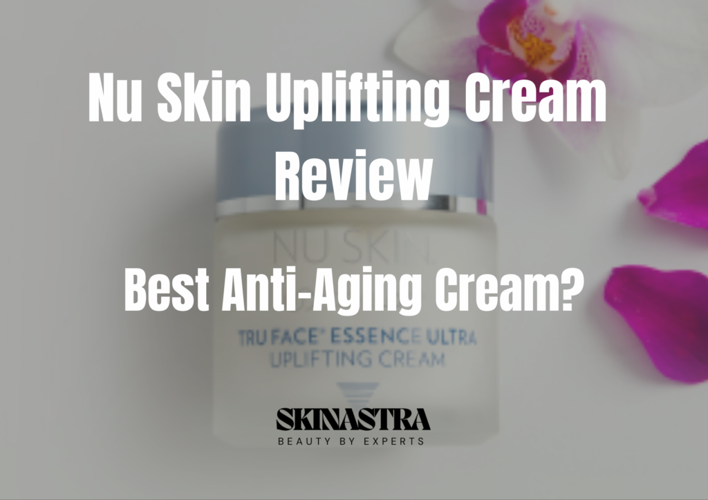 Nu Skin Uplifting Cream Reviews