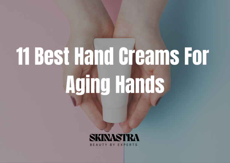 Best Hand Cream For Aging Hands
